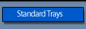 Standard Trays